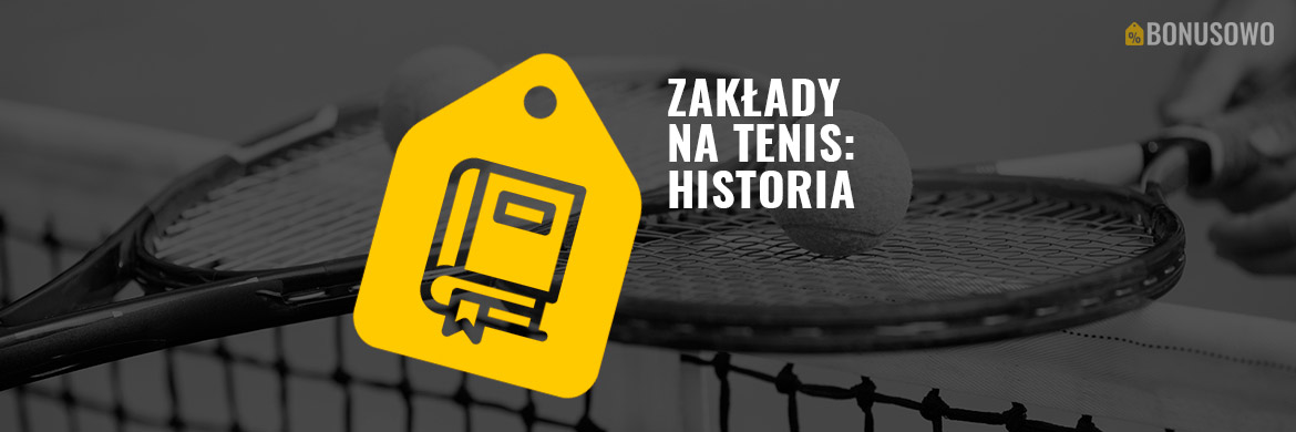 Historia obstawiania tenisa